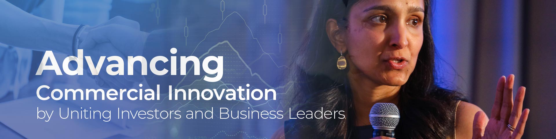 Advancing Commercial Innovation by Uniting Investors and Business Leaders