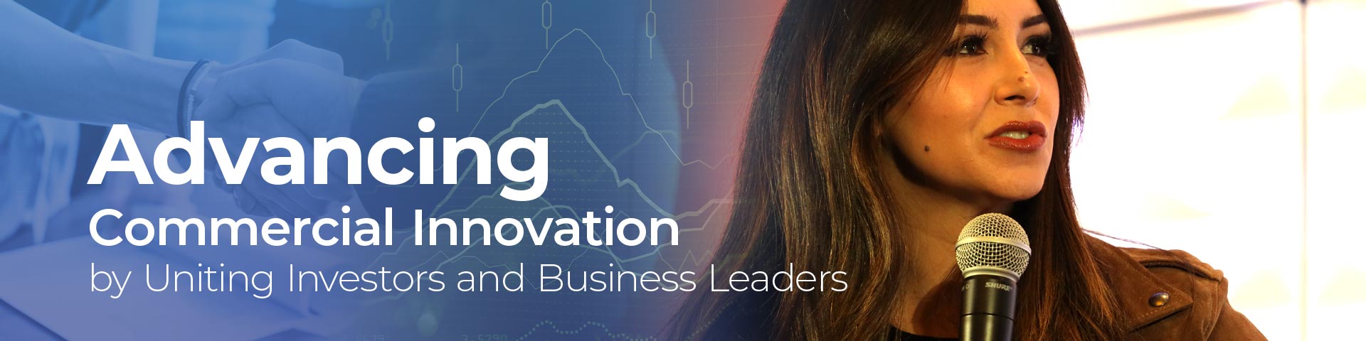 Advancing Commercial Innovation by Uniting Investors and Business Leaders